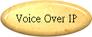 Voice Over IP