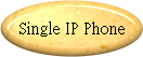 Single IP Phone